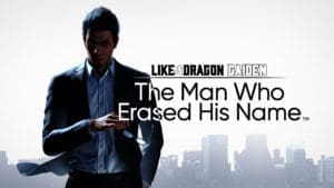Like a Dragon Gaiden: The Man Who Erased His Name - Gesamtwertung