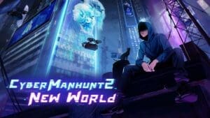 Cyber Manhunt 2 : New World - Early Access Wertung